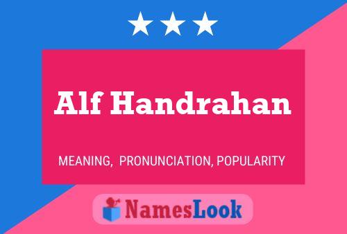 Постер имени Alf Handrahan