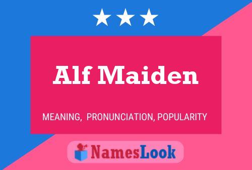 Постер имени Alf Maiden