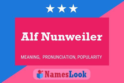 Постер имени Alf Nunweiler