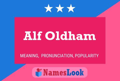 Постер имени Alf Oldham