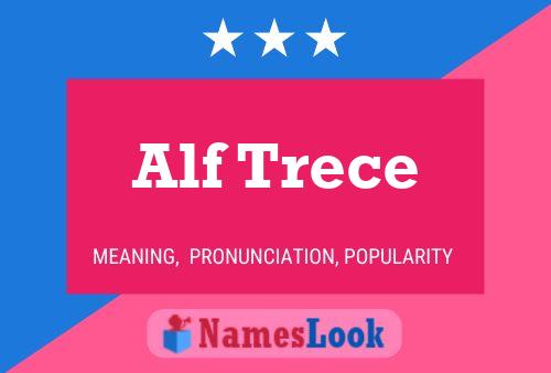 Постер имени Alf Trece