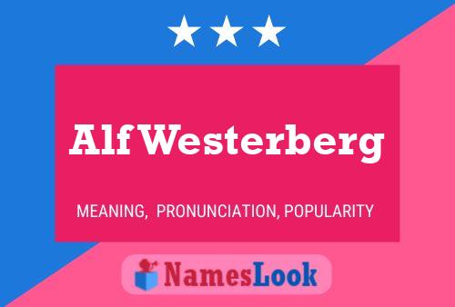 Постер имени Alf Westerberg