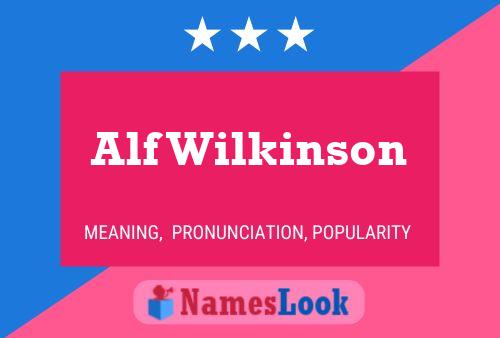 Постер имени Alf Wilkinson