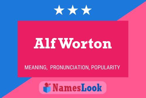 Постер имени Alf Worton