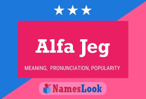 Постер имени Alfa Jeg