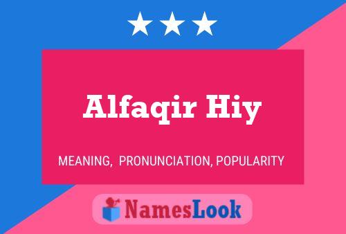 Постер имени Alfaqir Hiy