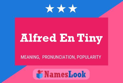 Постер имени Alfred En Tiny