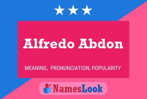 Постер имени Alfredo Abdon