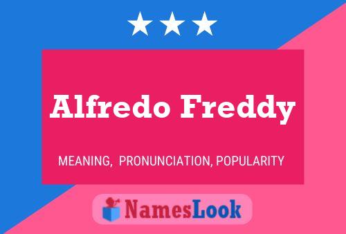 Постер имени Alfredo Freddy