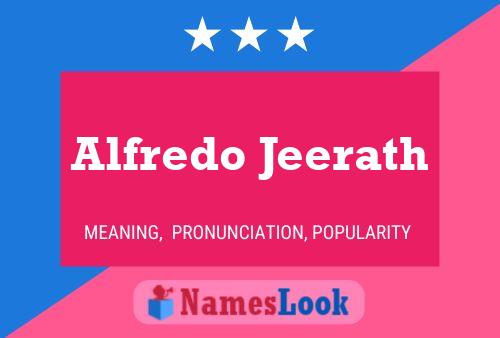 Постер имени Alfredo Jeerath