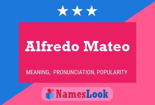 Постер имени Alfredo Mateo