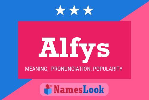 Постер имени Alfys