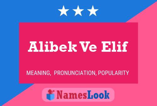 Постер имени Alibek Ve Elif