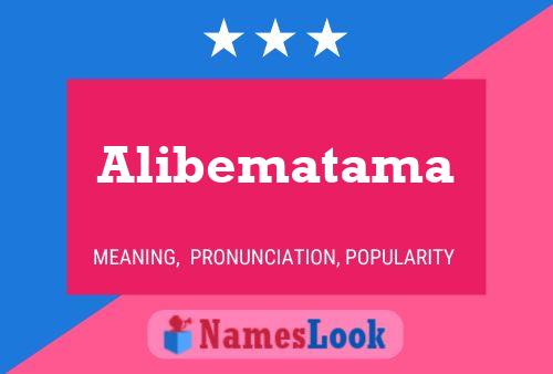 Постер имени Alibematama