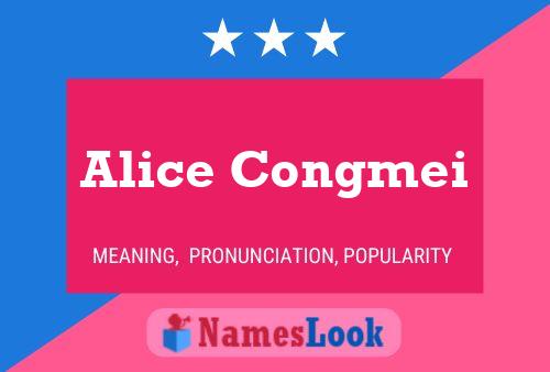 Постер имени Alice Congmei