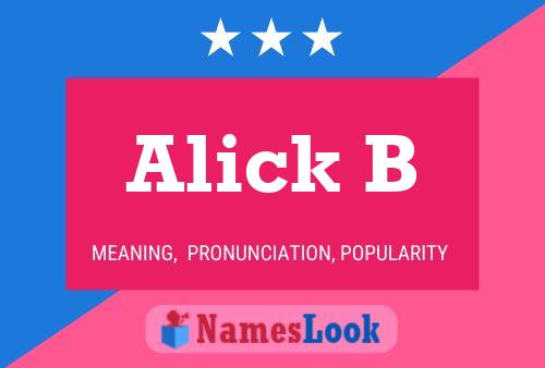 Постер имени Alick B