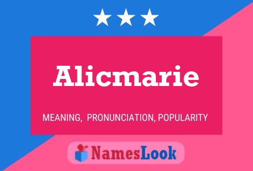 Постер имени Alicmarie