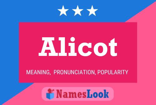 Постер имени Alicot