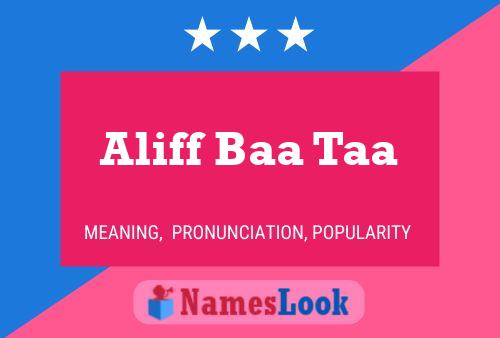 Постер имени Aliff Baa Taa