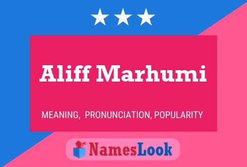 Постер имени Aliff Marhumi