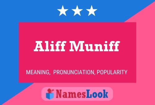 Постер имени Aliff Muniff