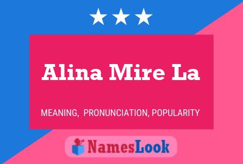 Постер имени Alina Mire La