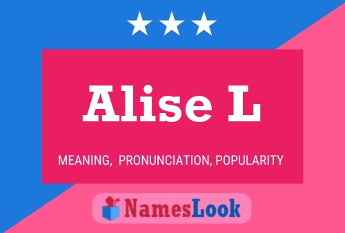 Постер имени Alise L