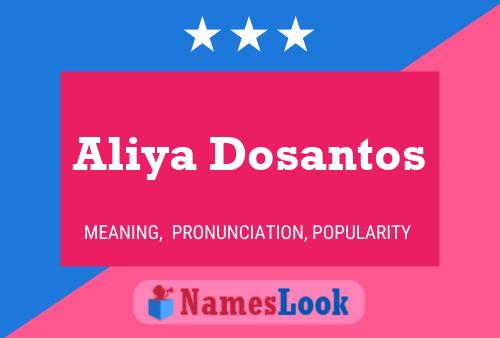 Постер имени Aliya Dosantos