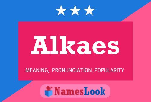 Постер имени Alkaes