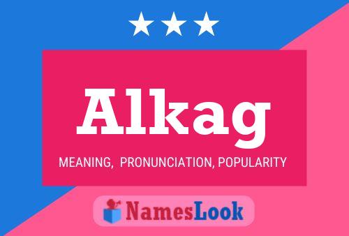 Постер имени Alkag