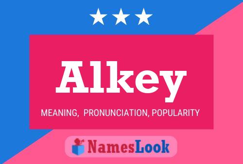 Постер имени Alkey