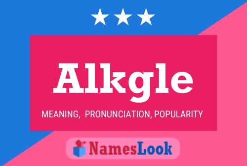 Постер имени Alkgle