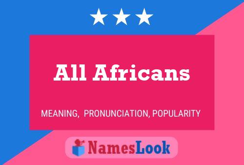 Постер имени All Africans