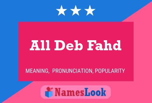 Постер имени All Deb Fahd