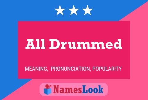 Постер имени All Drummed