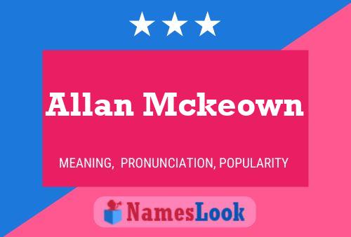 Постер имени Allan Mckeown