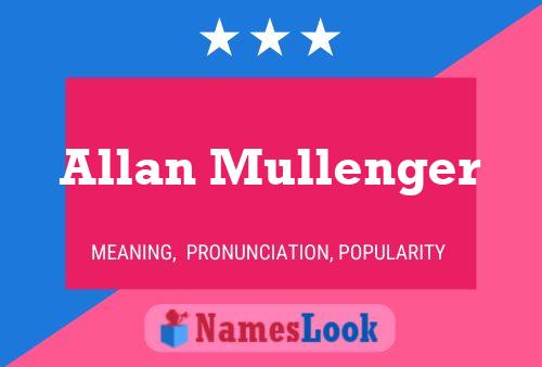 Постер имени Allan Mullenger