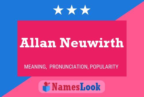 Постер имени Allan Neuwirth