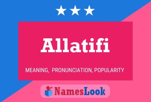 Постер имени Allatifi