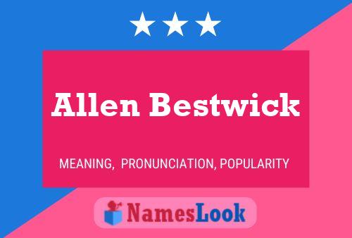 Постер имени Allen Bestwick