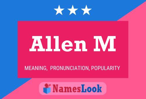 Постер имени Allen M