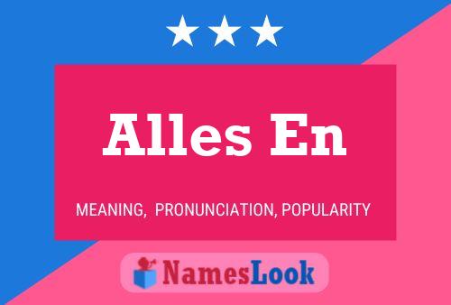 Постер имени Alles En