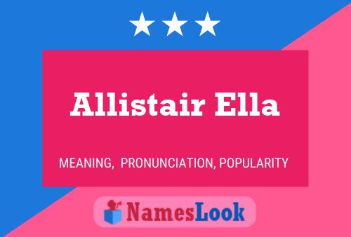 Постер имени Allistair Ella