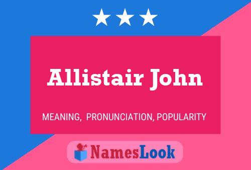 Постер имени Allistair John