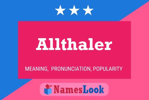 Постер имени Allthaler