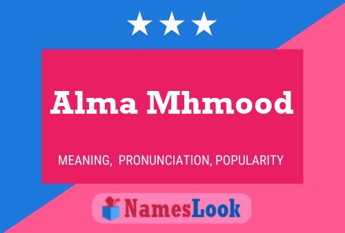 Постер имени Alma Mhmood