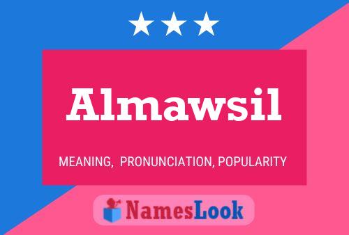 Постер имени Almawsil