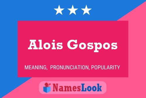 Постер имени Alois Gospos