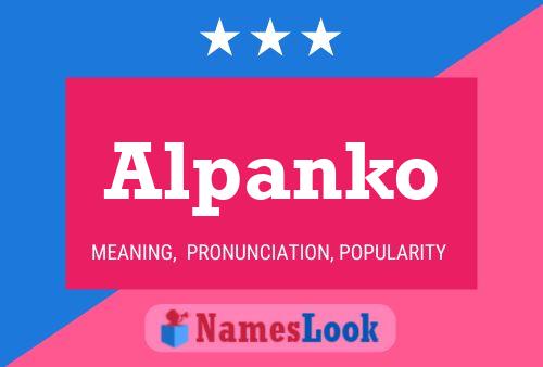 Постер имени Alpanko