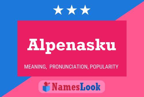 Постер имени Alpenasku